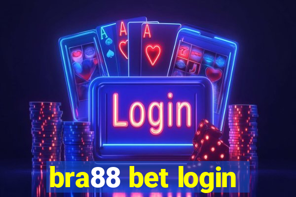 bra88 bet login